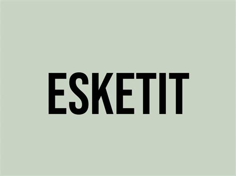 meaning of esketit